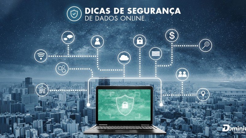 Dicas para proteger seus dados online